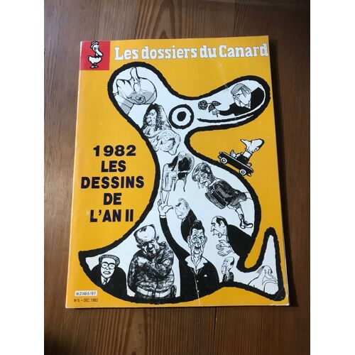 Les Dossiers Du Canard N°5: 1982, Les Dessins De L'an Ii