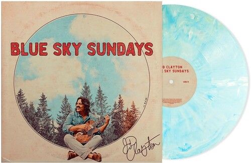 Jd Clayton - Blue Sky Sundays [Vinyl Lp] Blue, Colored Vinyl