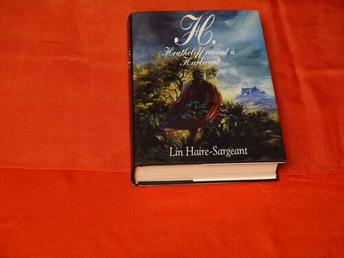 H . Histoire De Heatchcliff De Retour A Hurle - Vent . France Loisirs 1993 .