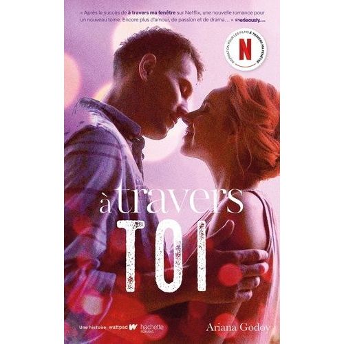 A Travers Ma Fenêtre - Tome 2 - A Travers Toi