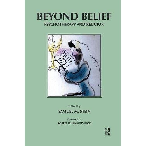 Beyond Belief: Psychotherapy And Religion