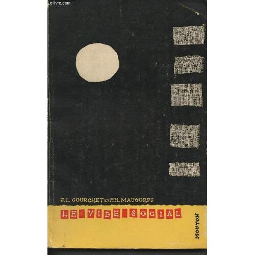 Publications Du Centre De Psychiatrie Sociale : Le Vide Social - Ses Conséquences Et Leur Traitement Par La Revendication - Recherches Biologiques Et Sociologiques - Tome Ii En 1 Volume