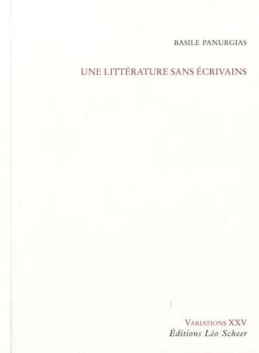 Une Littérature Sans Écrivains