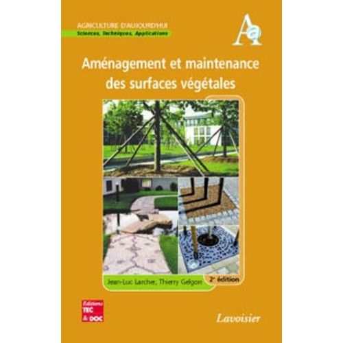 Aménagement Et Maintenance Des Surfaces Végétales