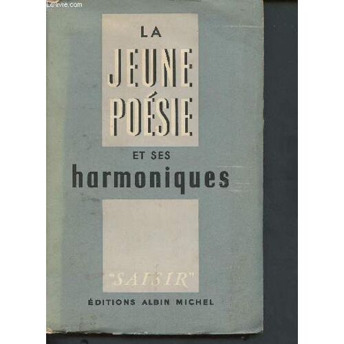La Jeune Poésie Et Ses Harmoniques