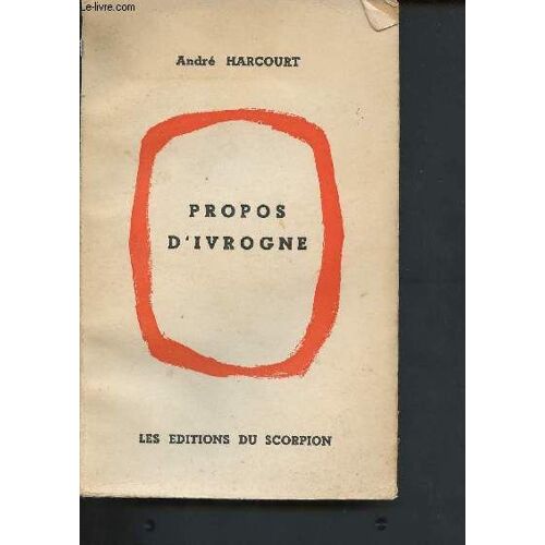 Propos D Ivrogne (Collection Alternance)