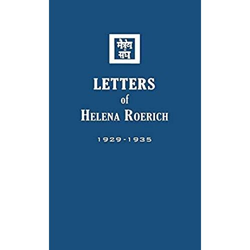 Letters Of Helena Roerich I