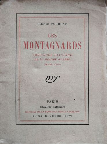 Les Montagnards Chronique Paysanne De La Grande Guerre (Mars 1916)