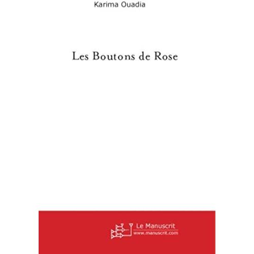 Les Boutons De Rose