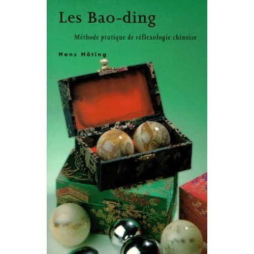 Les Bao-Ding - Méthode Pratique De Réflexologie Chinoise