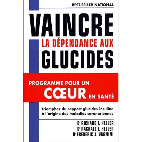 Vaincre La Dépendance Aux Glucides - Programme Pour Un Coeur En Santé
