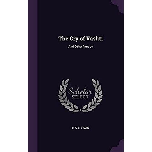 The Cry Of Vashti: And Other Verses