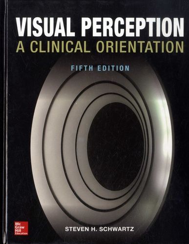 Visual Perception - A Clinical Orientation