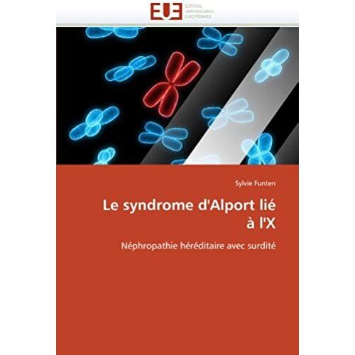 Le Syndrome D''alport Lié À L''x