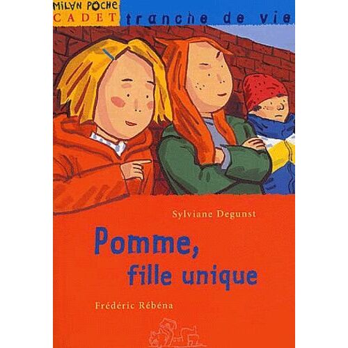 Pomme, Fille Unique