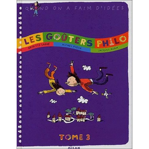 Les Goûters Philo - Tome 3