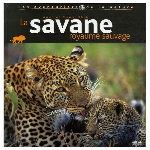 La Savane, Royaume Sauvage