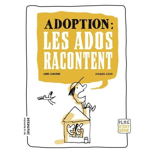 Adoption : Les Ados Racontent