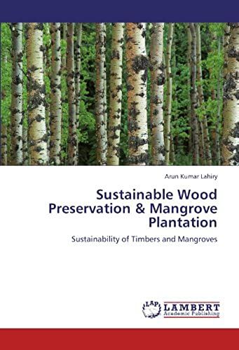 Sustainable Wood Preservation & Mangrove Plantation