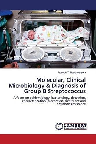 Molecular, Clinical Microbiology & Diagnosis Of Group B Streptococcus