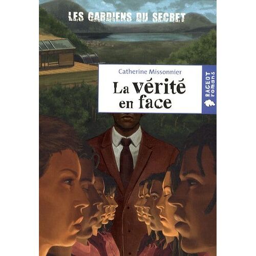 Les Gardiens Du Secret - La Vérité En Face