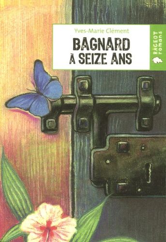 Bagnard À Seize Ans