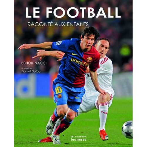 Le Football Raconté Aux Enfants