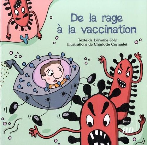 Les Aventures Fantastico-Scientifiques De Raphaël - Tome 2 - De La Rage À La Vaccination