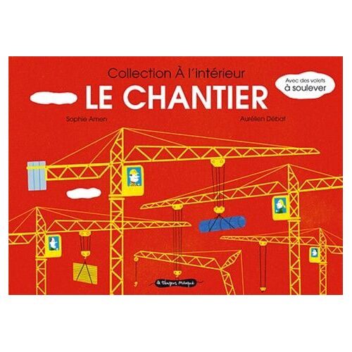 Le Chantier
