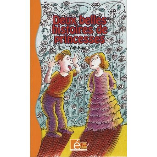 Deux Belles Histoires De Princesses