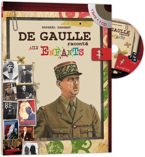 De Gaulle Raconté Aux Enfants - (1 Cd Audio)
