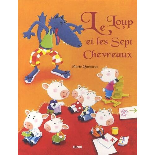 Le Loup Et Les Sept Chevreaux