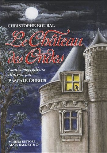 Le Château Des Ondes