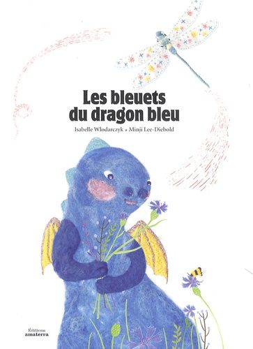 Les Bleuets Du Dragon Bleu