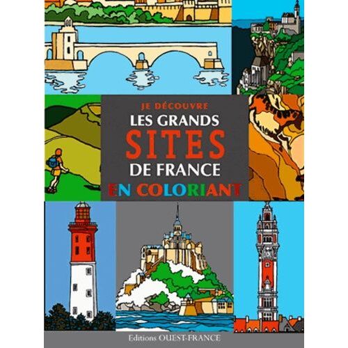 Je Découvre Les Grands Sites De France En Coloriant