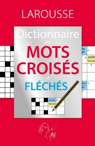 Dictionnaire Des Mots Croisés Et Fléchés