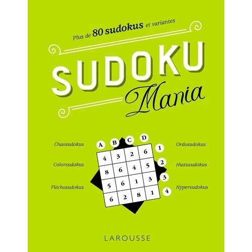Sudoku Mania - Plus De 80 Sudokus Et Variantes