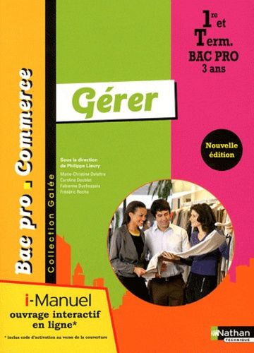 Gérer 1e Et Tle Bac Pro Commerce - I-Manuel
