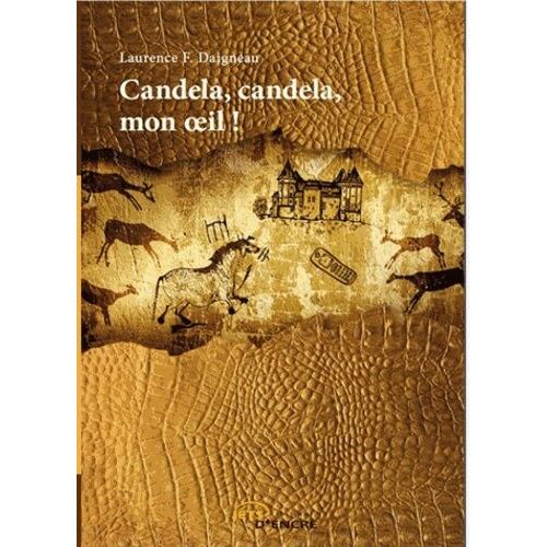 Candela, Candela Mon Oeil !