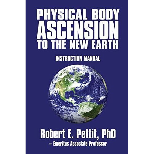 Physical Body Ascension To The New Earth