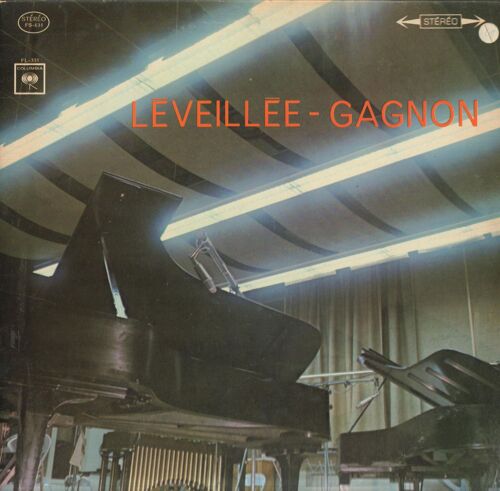 Léveillée - Gagnon [Columbia Fs-631 - 1965]