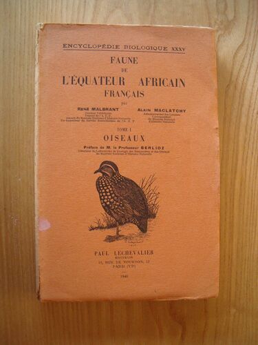 Oiseaux, Tome I. Faune De L¿Équateur Africain Français