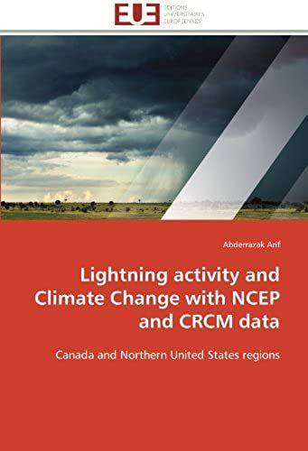 Lightning Activity And Climate Change With Ncep And Crcm Data