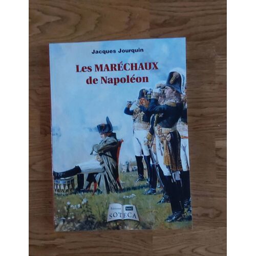 Les Maréchaux De Napoléon-