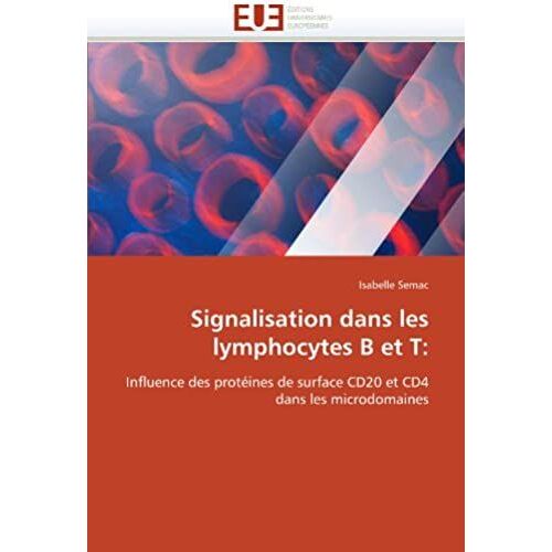 Signalisation Dans Les Lymphocytes B Et T:
