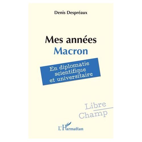 Mes Années Macron