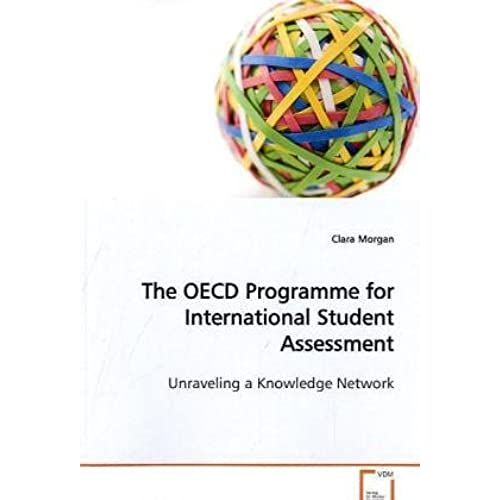 The Oecd Programme For International Student Assessment: Unraveling A Knowledge Network