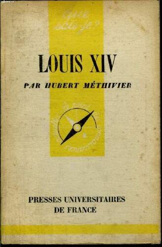 Que Sais-Je? N° 426 Louis Xiv