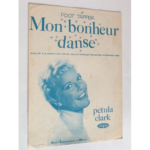 Mon Bonheur Danse (Foot Trapper) Interprète Pétula Clark