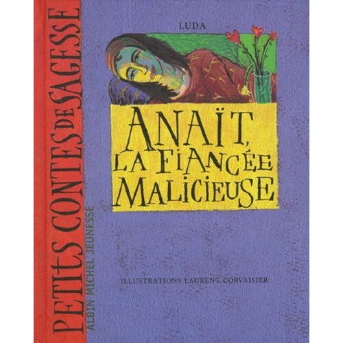 Anaït, La Fiancée Malicieuse
